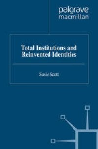 cover of the book Total Institutions and Reinvented Identities