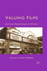 cover of the book Valuing Films: Shifting Perceptions of Worth