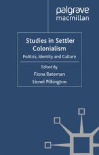 cover of the book Studies in Settler Colonialism: Politics, Identity and Culture