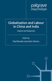 cover of the book Globalization and Labour in China and India: Impacts and Responses