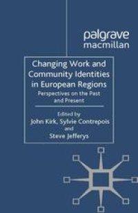 cover of the book Changing Work and Community Identities in European Regions: Perspectives on the Past and Present