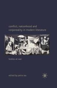 cover of the book Conflict, Nationhood and Corporeality in Modern Literature: Bodies-at-War