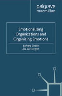 cover of the book Emotionalizing Organizations and Organizing Emotions