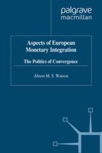 cover of the book Aspects of European Monetary Integration: The Politics of Convergence