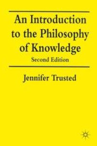 cover of the book An Introduction to the Philosophy of Knowledge