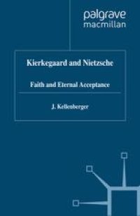 cover of the book Kierkegaard and Nietzsche: Faith and Eternal Acceptance