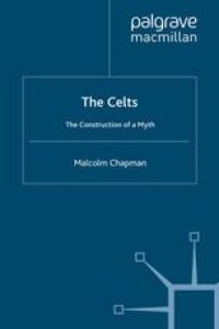 cover of the book The Celts: The Construction of a Myth