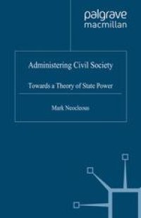 cover of the book Administering Civil Society: Towards a Theory of State Power