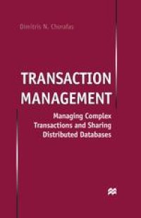 cover of the book Transaction Management: Managing Complex Transactions and Sharing Distributed Databases