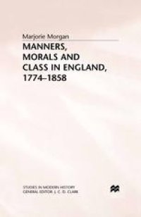 cover of the book Manners, Morals and Class in England, 1774–1858