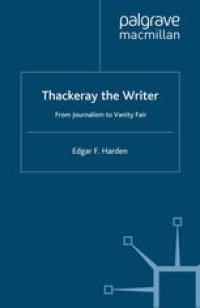 cover of the book Thackeray the Writer: From Journalism to Vanity Fair