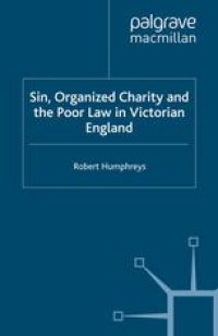 cover of the book Sin, Organized Charity and the Poor Law in Victorian England