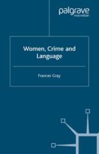 cover of the book Women, Crime and Language