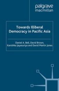 cover of the book Towards Illiberal Democracy in Pacific Asia