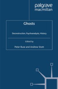 cover of the book Ghosts: Deconstruction, Psychoanalysis, History