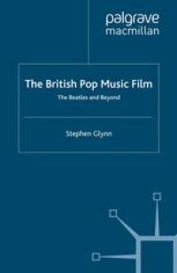 cover of the book The British Pop Music Film: The Beatles and Beyond