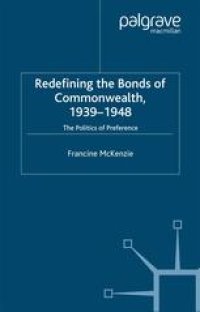 cover of the book Redefining the Bonds of Commonwealth, 1939-1948: The Politics of Preference