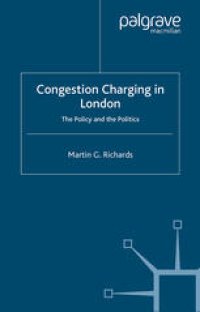 cover of the book Congestion Charging in London: The Policy and the Politics