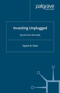 cover of the book Investing Unplugged: Secrets from the Inside