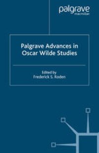 cover of the book Palgrave Advances in Oscar Wilde Studies