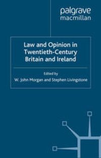 cover of the book Law and Opinion in Twentieth-Century Britain and Ireland