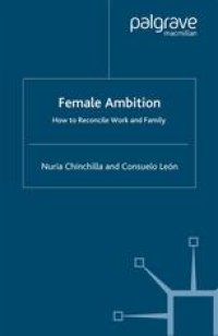 cover of the book Female Ambition: How to Reconcile Work and Family