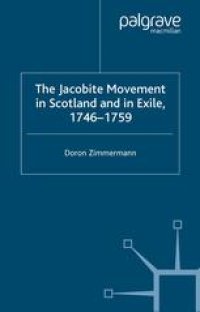 cover of the book The Jacobite Movement in Scotland and in Exile, 1746–1759