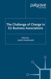 cover of the book The Challenge of Change in EU Business Associations