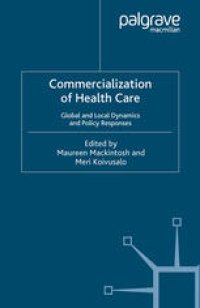 cover of the book Commercialization of Health Care: Global and Local Dynamics and Policy Responses