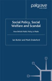 cover of the book Social Policy, Social Welfare and Scandal: How British Public Policy is Made