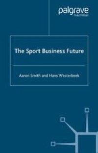 cover of the book The Sport Business Future