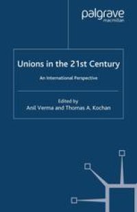 cover of the book Unions in the 21st Century: An International Perspective