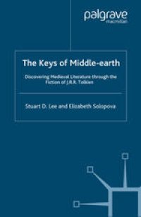 cover of the book The Keys of Middle-earth: Discovering Medieval Literature Through the Fiction of J.R.R. Tolkien