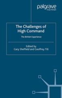 cover of the book The Challenges of High Command: The British Experience