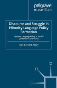 cover of the book Discourse and Struggle in Minority Language Policy Formation: Corsican Language Policy in the EU Context of Governance