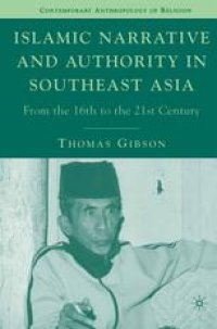 cover of the book Islamic Narrative and Authority in Southeast Asia: From the 16th to the 21st Century