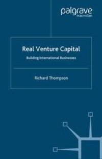 cover of the book Real Venture Capital: Building International Businesses