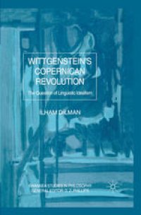 cover of the book Wittgenstein’s Copernican Revolution: The Question of Linguistic Idealism