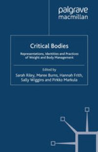 cover of the book Critical Bodies: Representations, Identities and Practices of Weight and Body Management