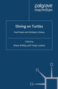 cover of the book Dining on Turtles: Food Feasts and Drinking in History