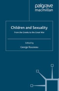 cover of the book Children and Sexuality: From the Greeks to the Great War