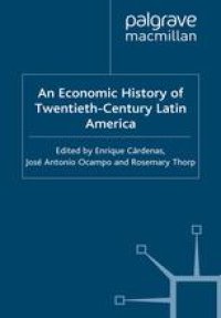 cover of the book An Economic History of Twentieth-Century Latin America: Volume 3: Industrialization and the State in Latin America: The Postwar Years