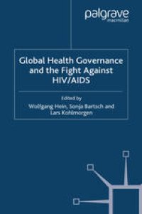 cover of the book Global Health Governance and the Fight Against HIV/AIDS