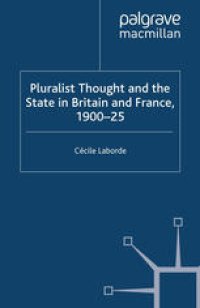 cover of the book Pluralist Thought and the State in Britain and France, 1900–25