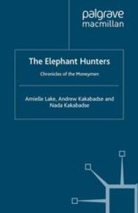 cover of the book The Elephant Hunters: Chronicles of the Moneymen