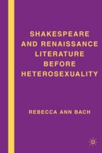 cover of the book Shakespeare and Renaissance Literature before Heterosexuality