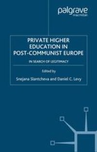 cover of the book Private Higher Education in Post-Communist Europe: In Search of Legitimacy