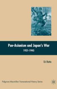 cover of the book Pan-Asianism and Japan’s War 1931–1945