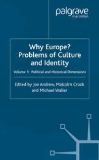 cover of the book Why Europe? Problems of Culture and Identity: Volume 1: Political and Historical Dimensions