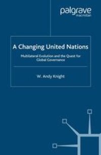 cover of the book A Changing United Nations: Multilateral Evolution and the Quest for Global Governance